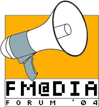 FM@dia Forum '04